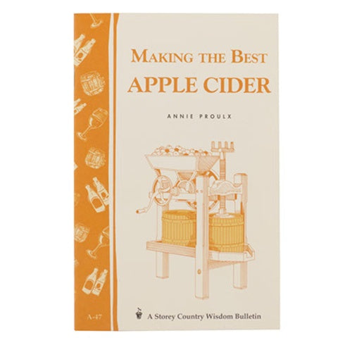 Making the Best Apple Cider - Book by Proulx